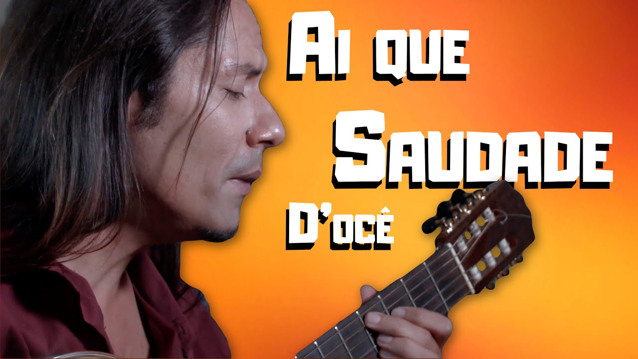 Ai que saudade d'ocê