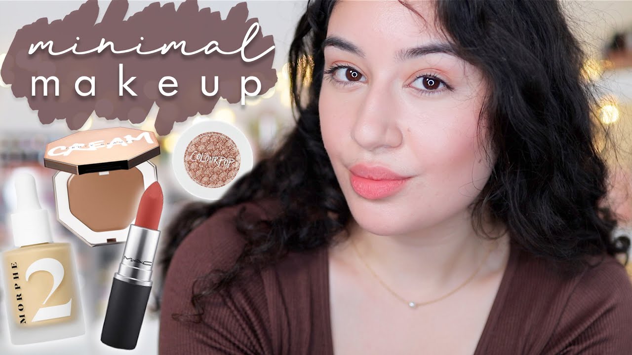 MINIMAL MAKEUP FOR EVERYDAY + NATURAL 2020