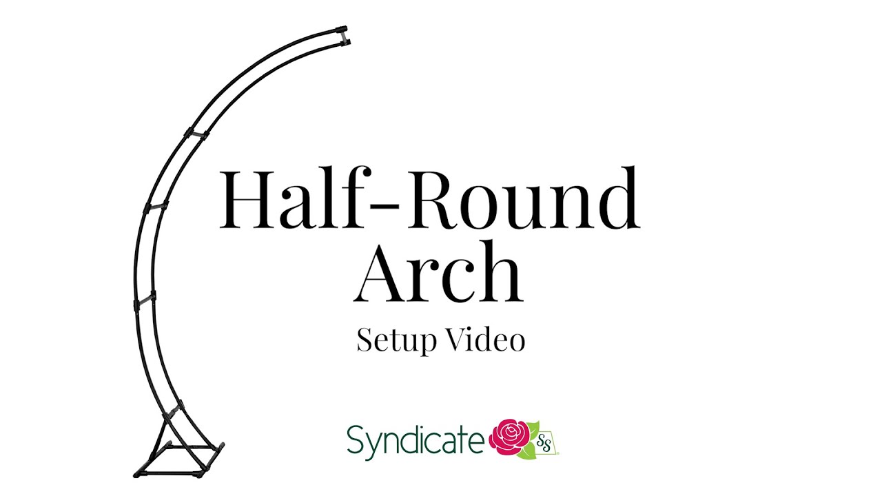 Half-Round Arch Setup