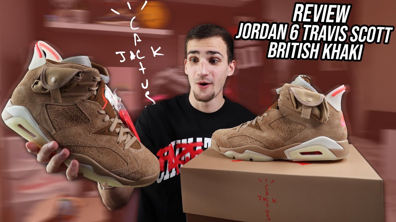 REVIEW DE LA JORDAN 6 TRAVIS SCOTT BRITISH KHAKI !! - unboxing