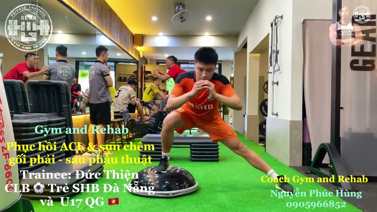Phục hồi ACL & sụn chêm gối phải - sau phẫu thuật. VĐV Đức Thiện - CLB ⚽️ Trẻ SHB - ĐN, và U17 🇻🇳