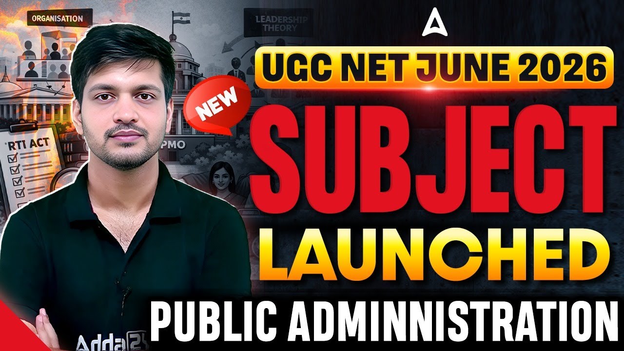 UGC NET June 2026 🔥 | UGC NET Public Administration Subject Launched | Full Details