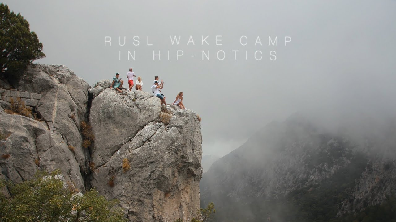 Rusl Wake Camp in Hip - Notics