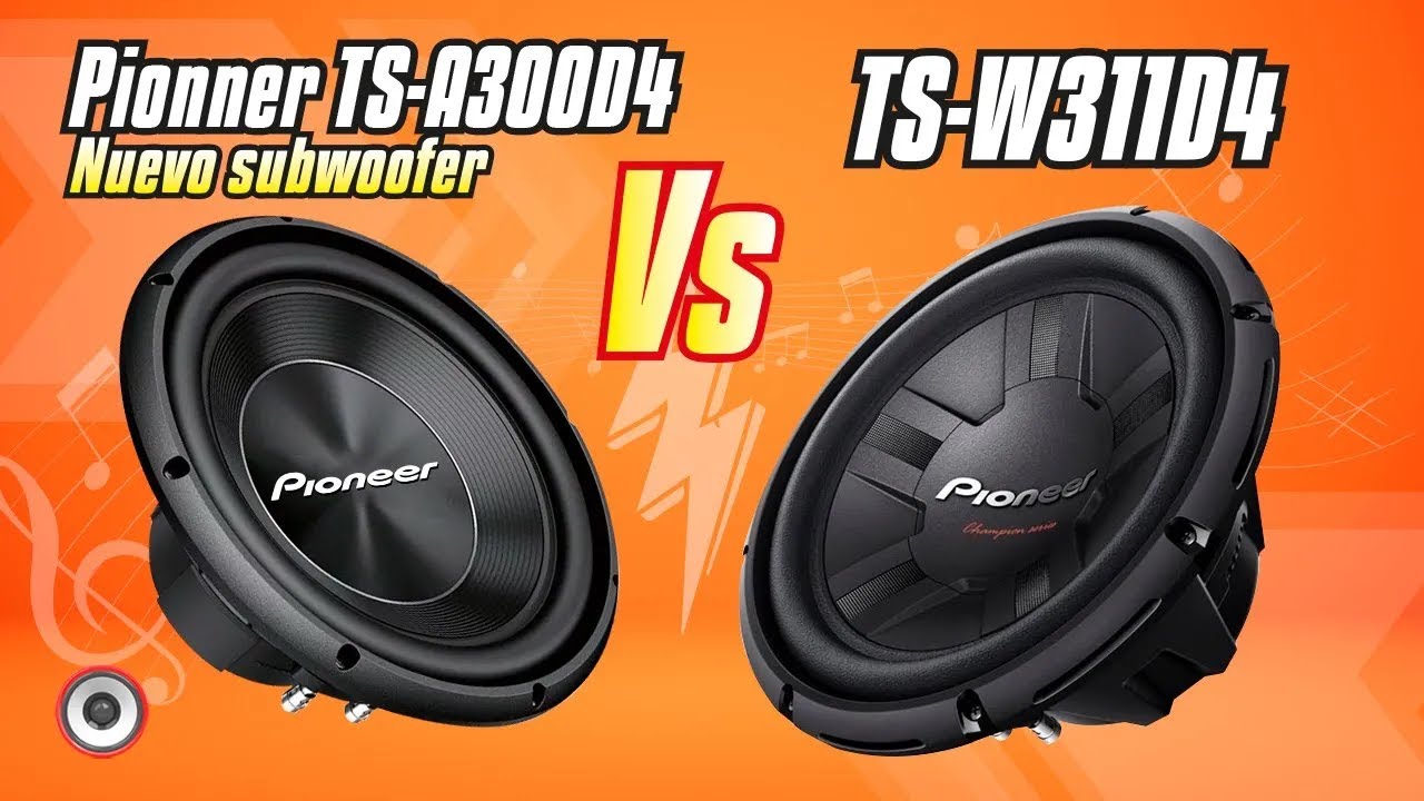 Subwoofer Pionner TS-A300D4 Vs TS-W311D4 ¡Los pusimos a retumbar!