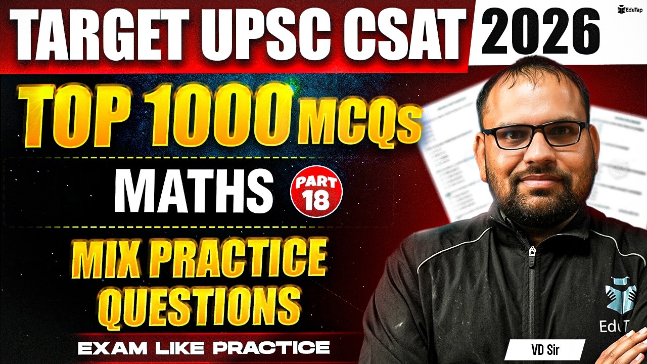 UPSC CSAT Classes 2026 Maths | CSAT MCQs Online | CSAT Quantitative Aptitude Solved Question Paper