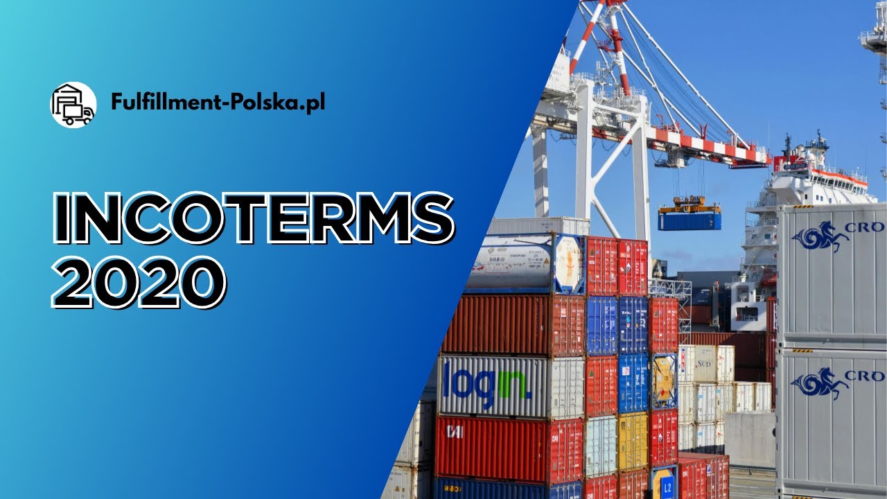 Incoterms 2020 Explained &ndash; Who Pays for Shipping, Customs & Delivery? | EXW, FOB, CIF, DDP