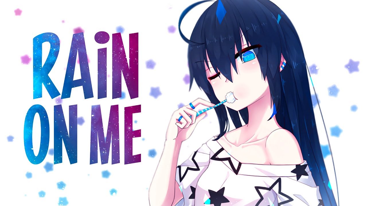 「Nightcore」→Lady Gaga & Ariana Grande - Rain On Me (Lyrics)