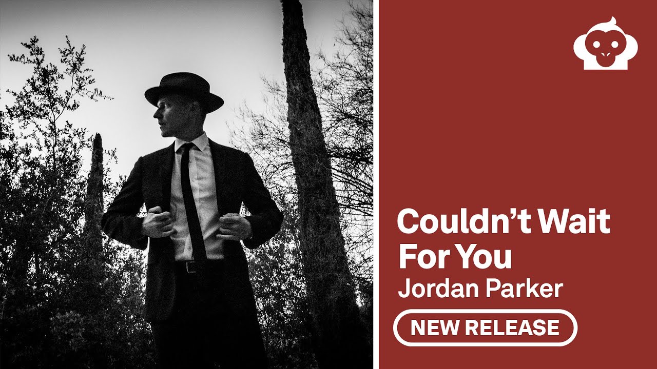 Couldn't Wait For You - Jordan Parker