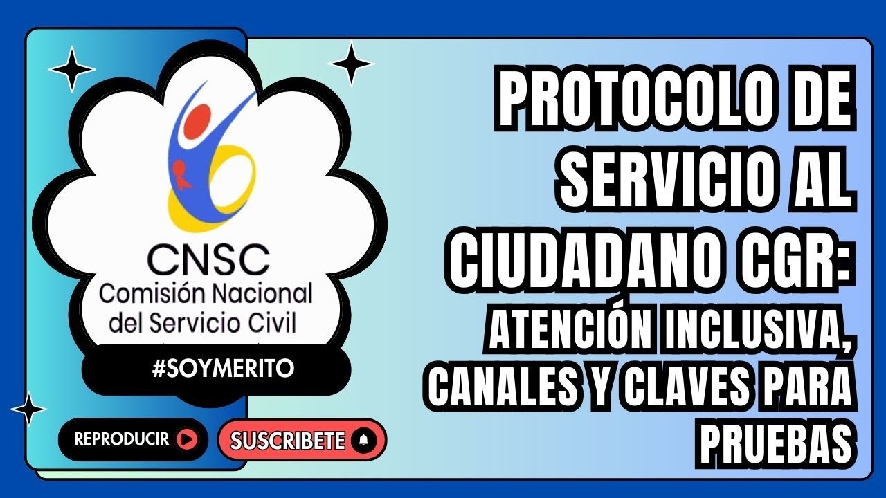 Protocolo de Atención al Ciudadano Contraloría General
