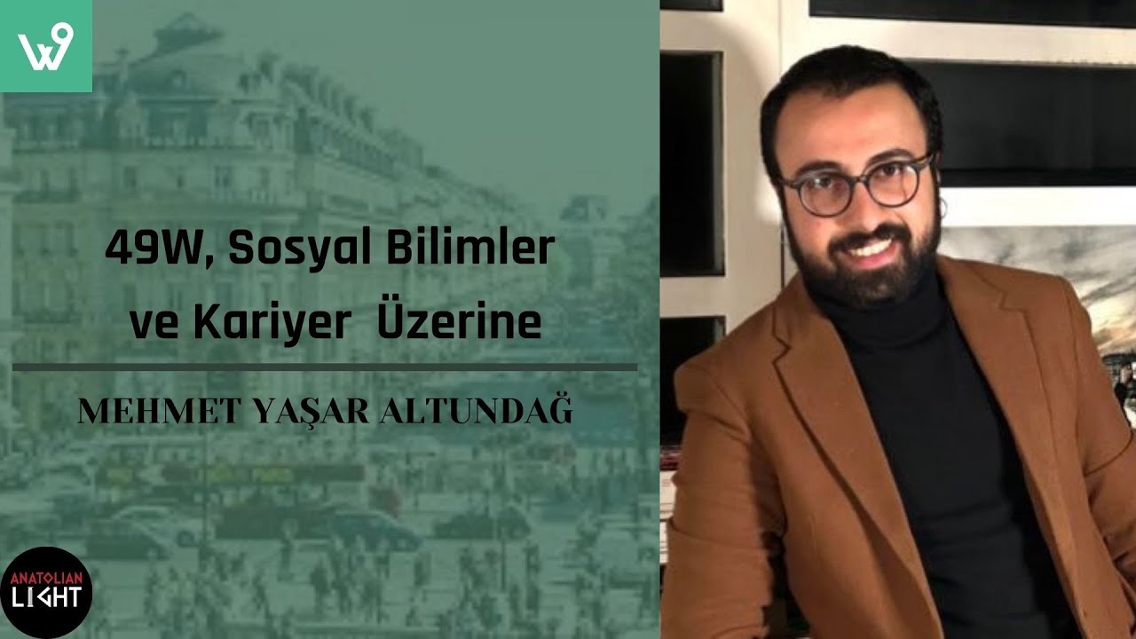 Mehmet Yaşar Altundağ 49W ve Kariyer Üzerine | Bölüm 1