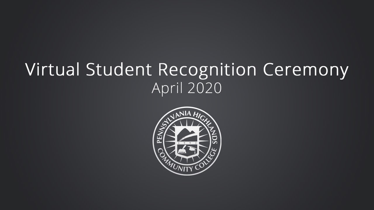 Virtual Student Recognition Ceremony (April 2020)
