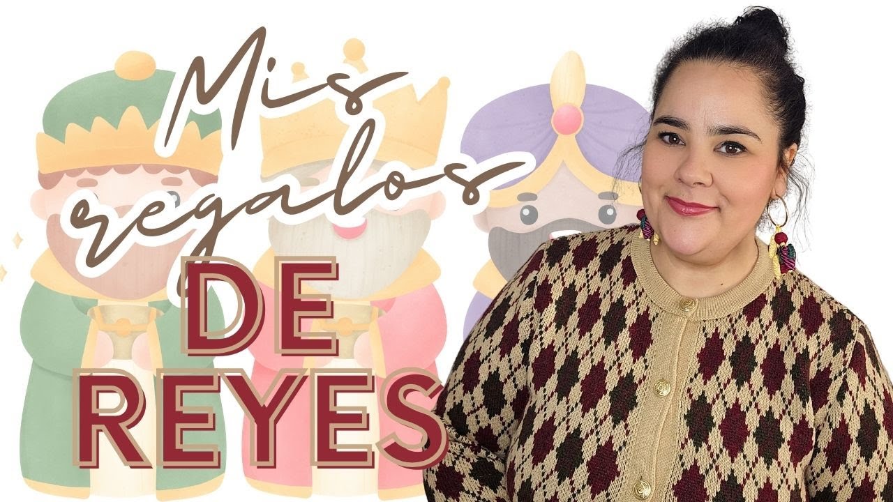 👑👑👑 Haul MIS REGALOS DE REYES @ConjuntadaSINtacones ♥
