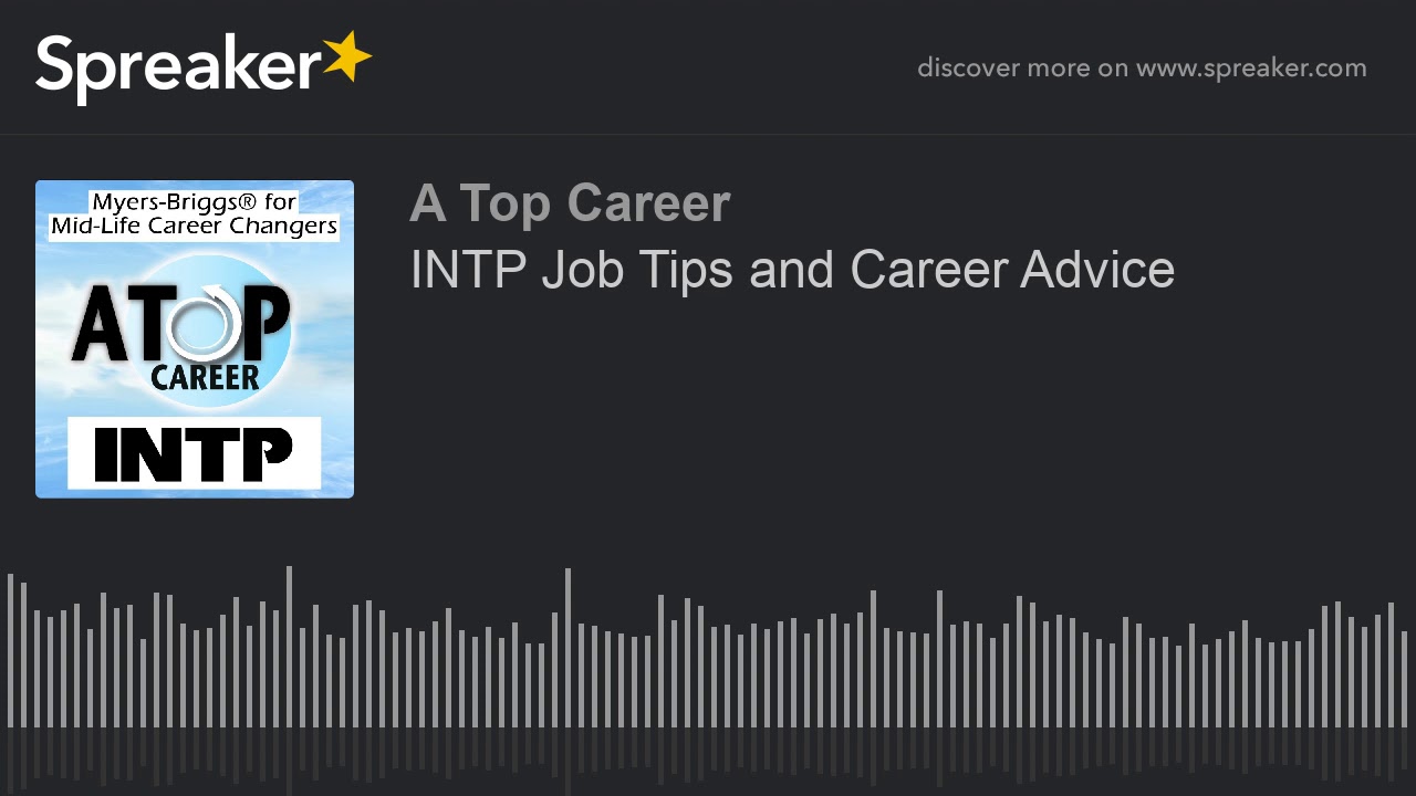 INTP Job Tips and Career Advice