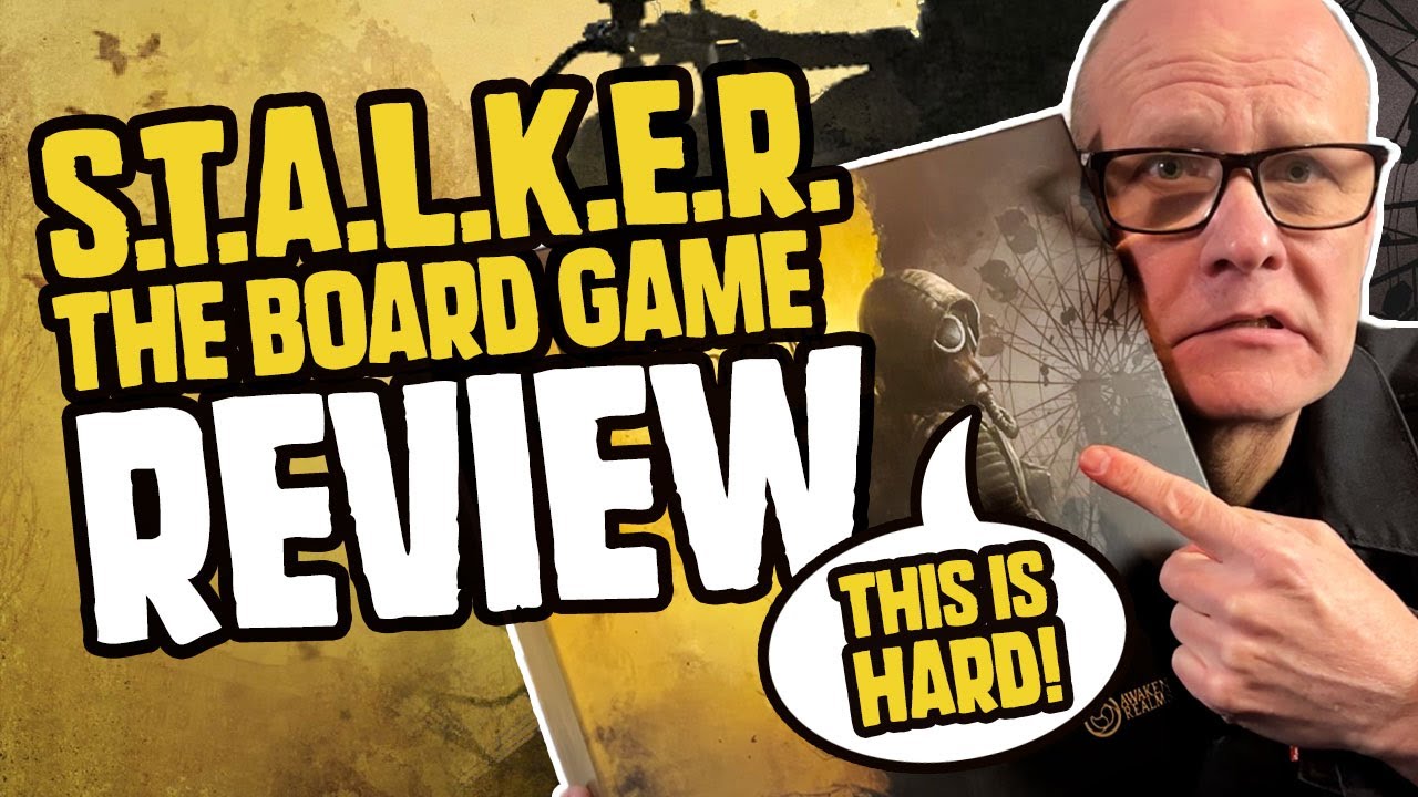 S.T.A.L.K.E.R. Board Game Review - Hold on, What Was That Noise!?