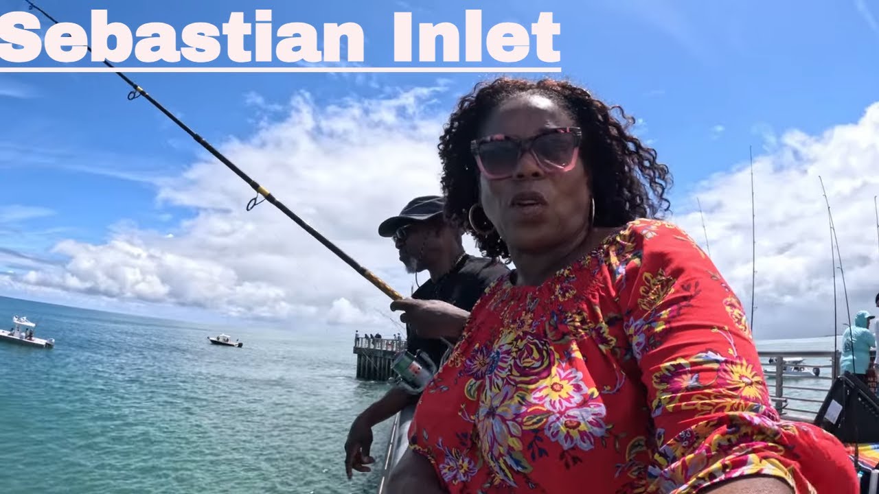 Fishing & Sebastian Inlet