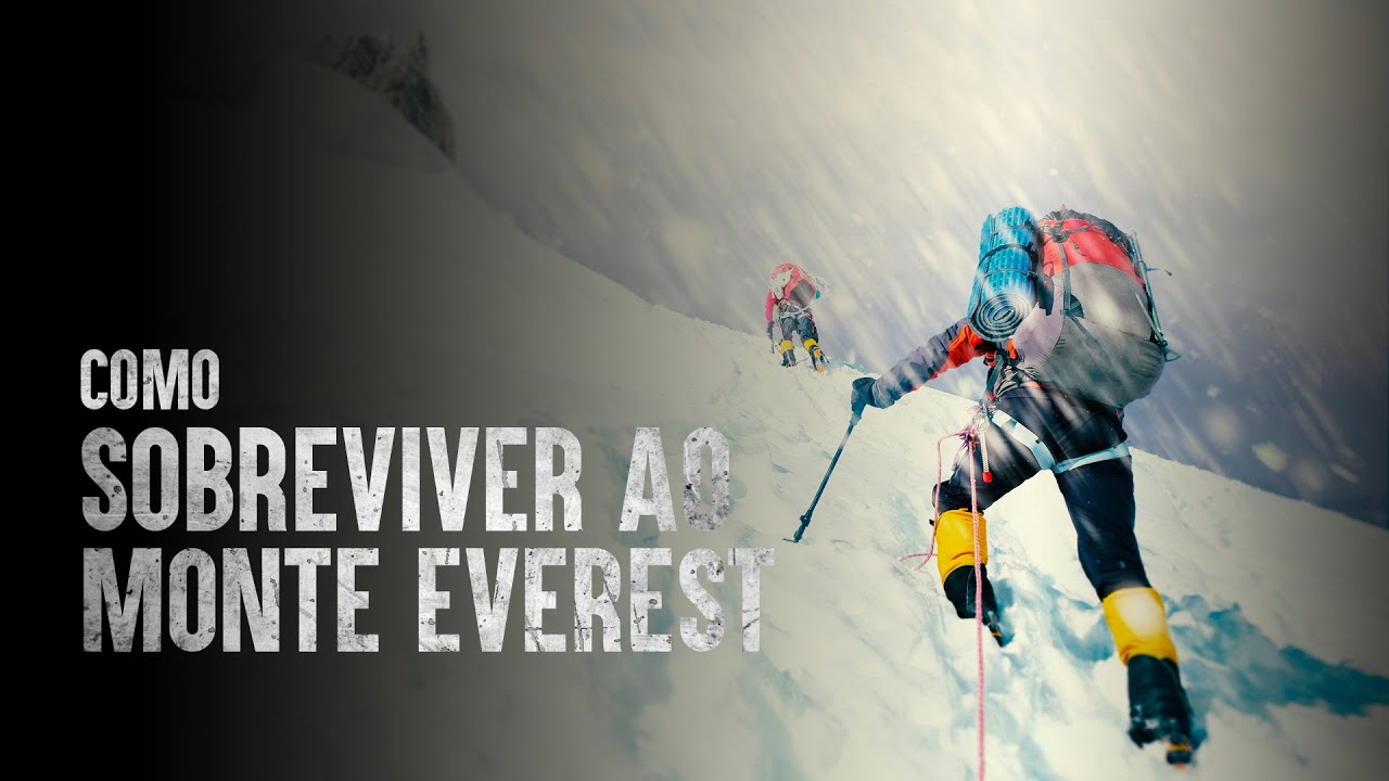 Como Sobreviver ao Monte Everest