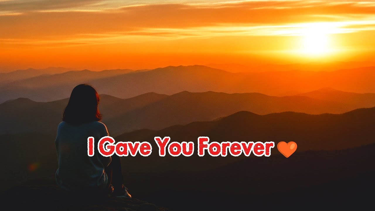 I Gave You Forever🤎🖤🤎🖤