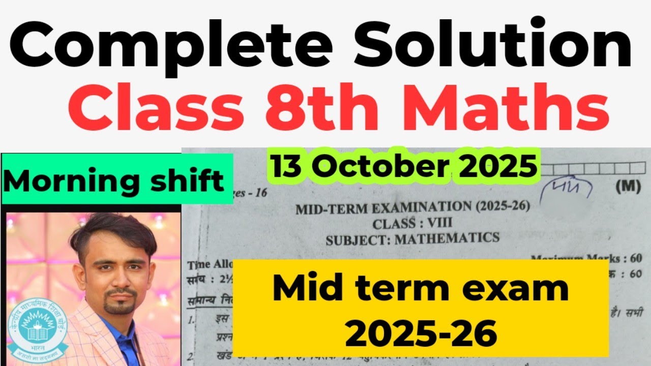 class 8 maths midterm question paper with complete Solution 2025 / maths answer key morning shift