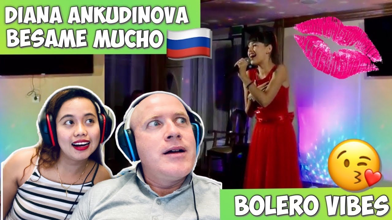 DIANA ANKUDINOVA BESAME MUCHO | REACTION!😘🇷🇺