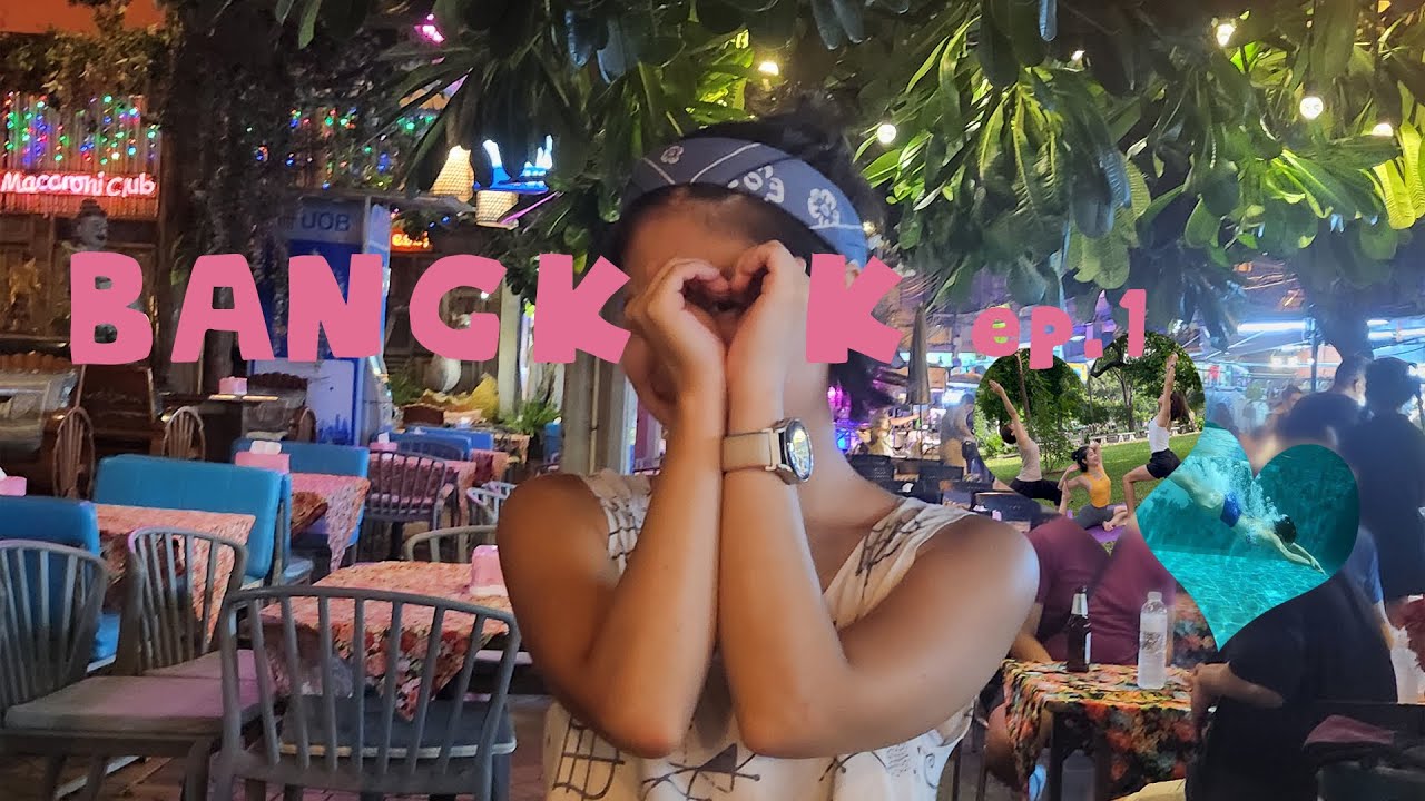 계획도 없고 후진도 없는🇹🇭방콕 여행 브이로그 1편🍻🏊‍♀️🧘‍♀️🎶✨