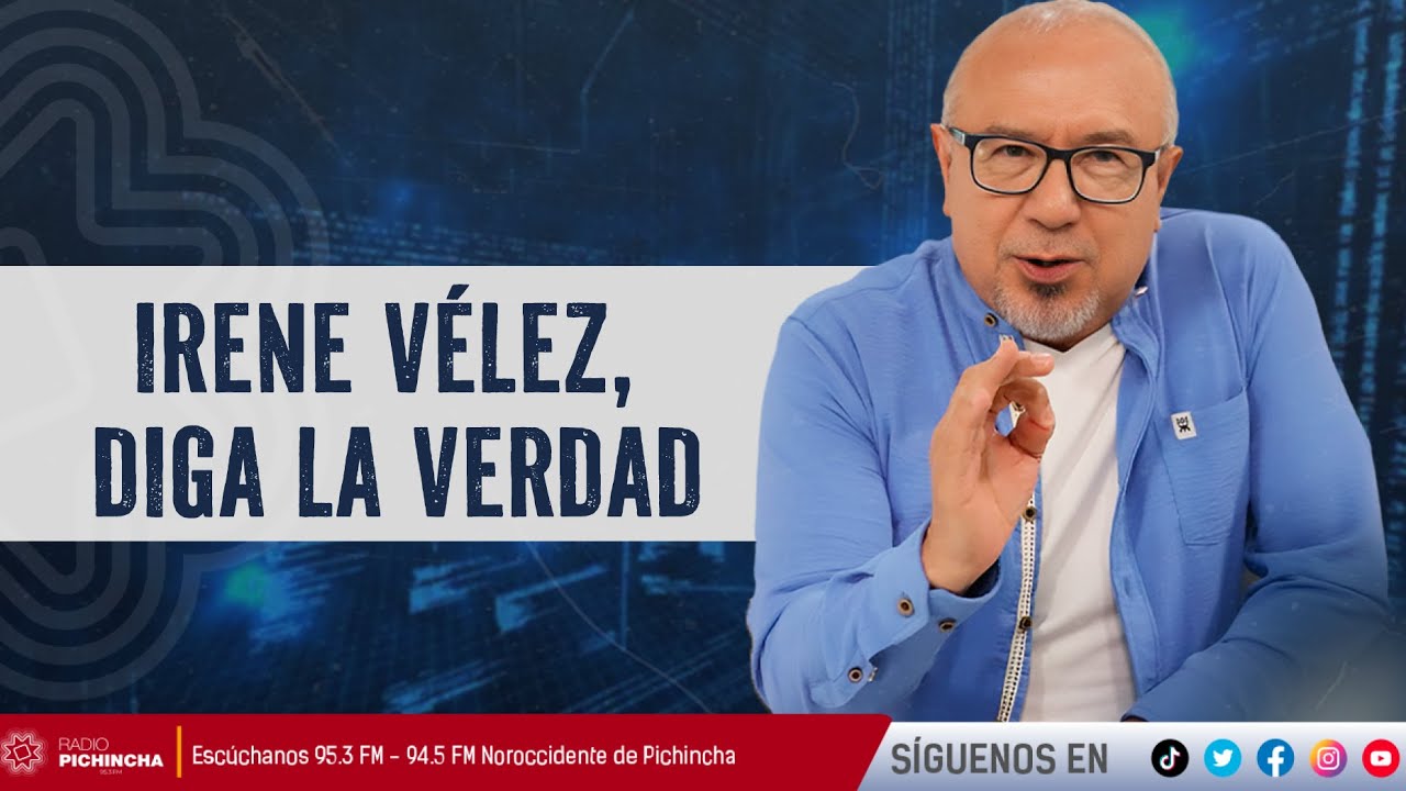 Irene Vélez, diga la verdad