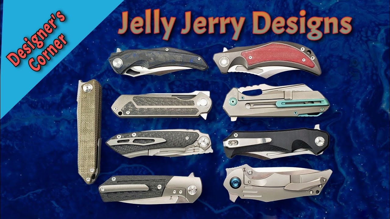 Designer's Corner: Jelly Jerry Designs! Folding Blades