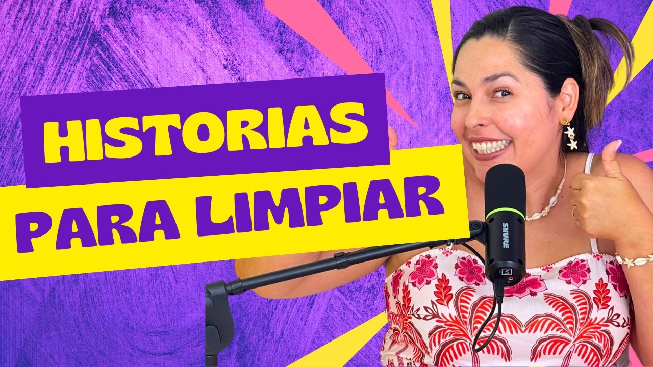 20 Historias para HACER LA LIMPIEZA EN LA CASA