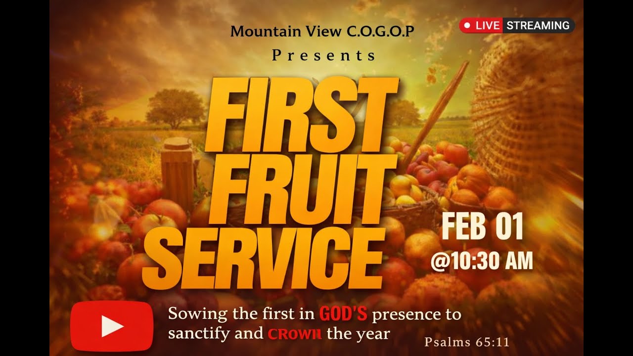 Your fisrt fruit will Sancify and  crown the year