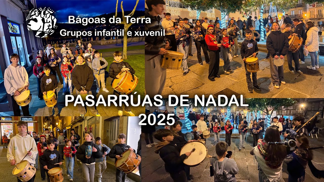 Pasarrúas de Nadal Grupos Infantil e Xuvenil Bagoas da Terra 2025