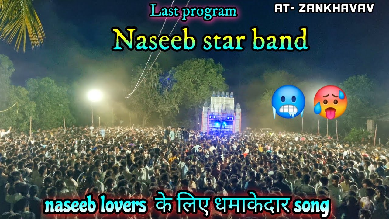 Naseeb star band last night 2025 full dhamaka full public. #naseebstarband