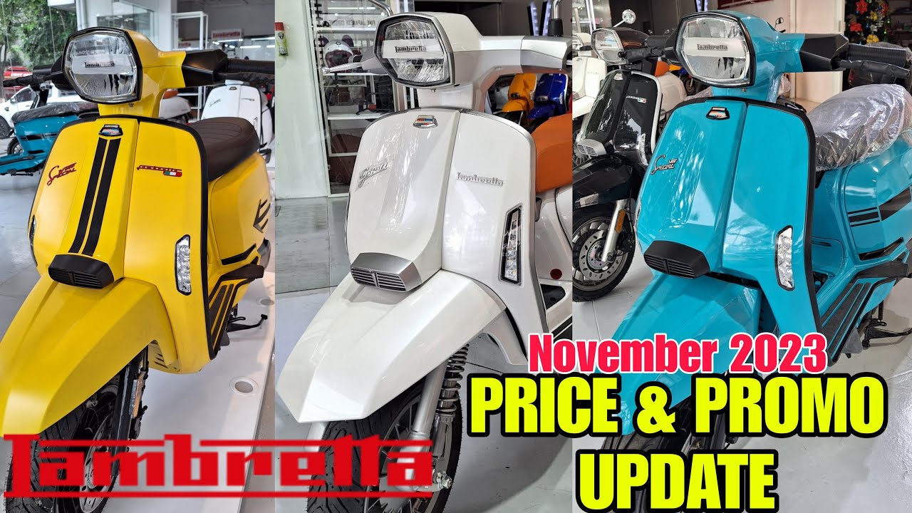 Pinaka Kompletong Price Update ng Lambretta Scooter - Promo & Freebies . Actual Unit Review ng Specs