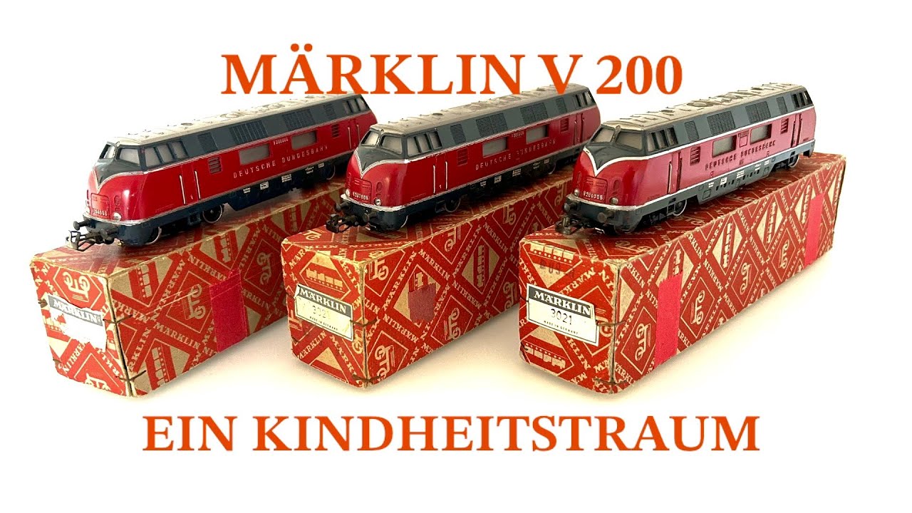 V 200 Märklin Modelle 3021 von 1957 bis 1989