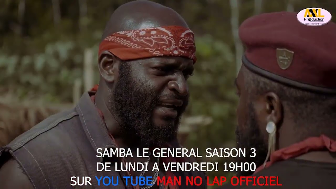 SAMBA LE G&Eacute;N&Eacute;RAL Saison 3 🔥🔥🔥🔥