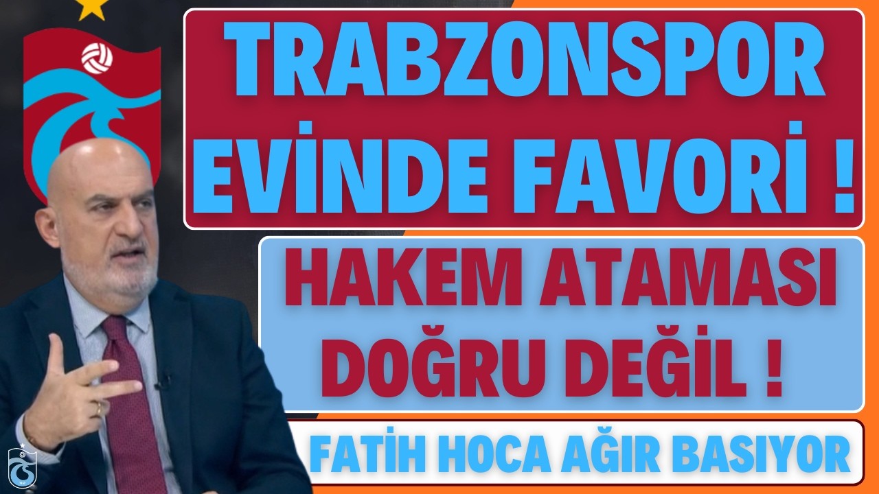 TRABZONSPOR EVİNDE FAVORİ | HAKEM ATAMSI  DOĞRU ATAMA DEĞİL !