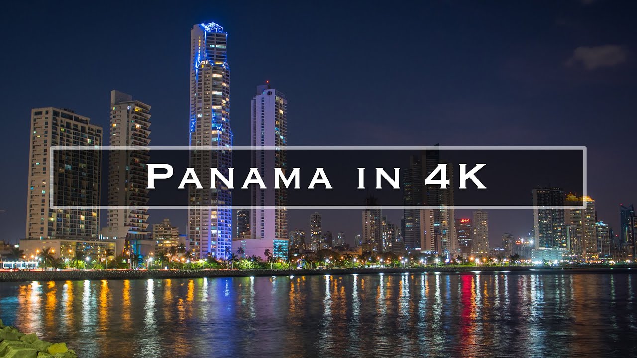Panama in 4K