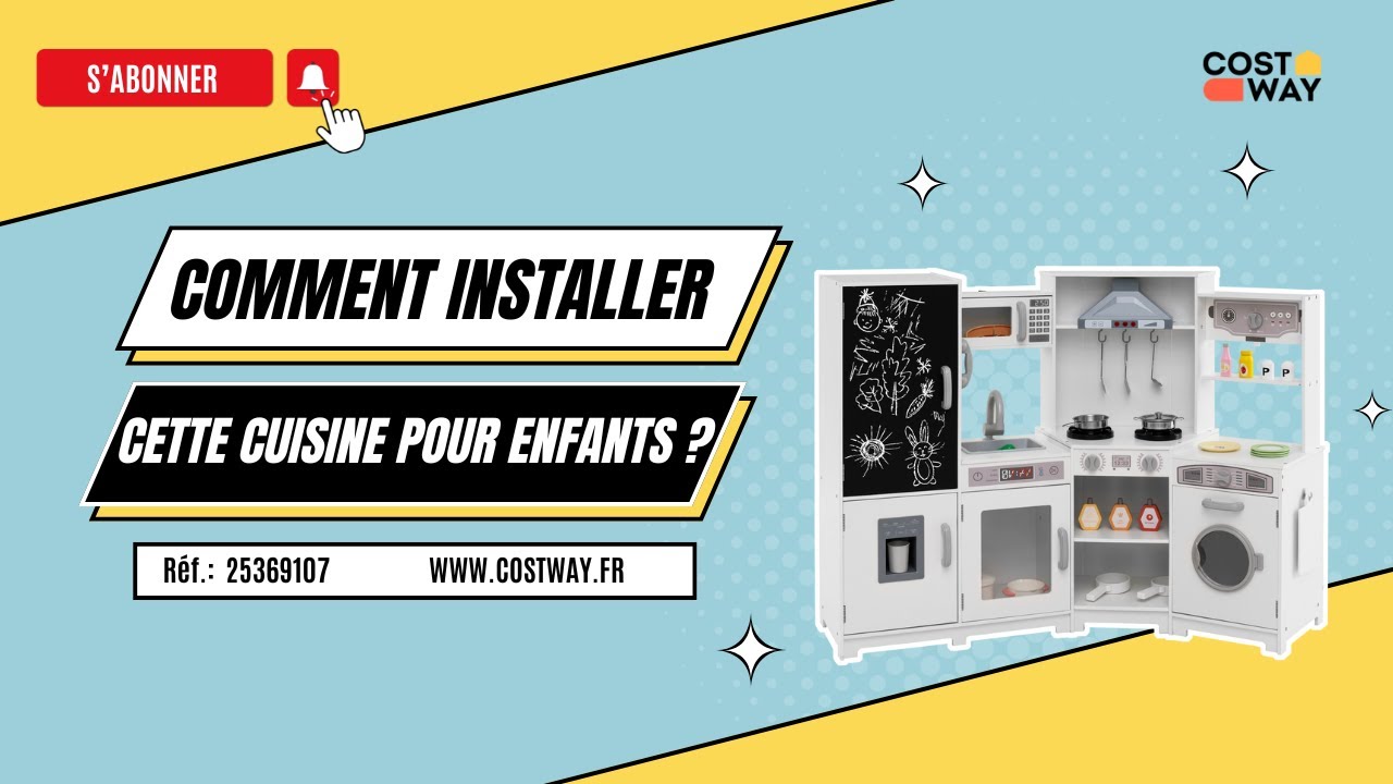 Comment installer Cette Cuisine pour Enfants de Costway ?