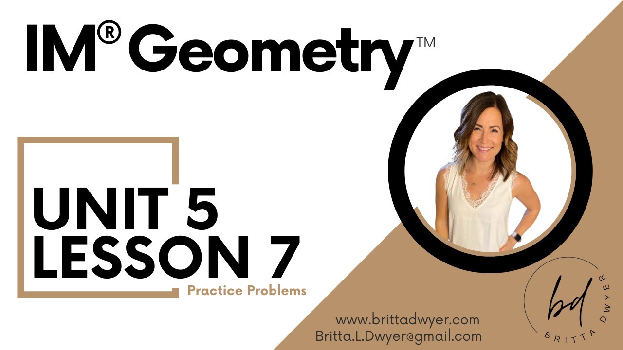 Задачи для практики, Раздел 5, Урок 7, IM® Geometry™ (издательство Illustrative Mathematics®)