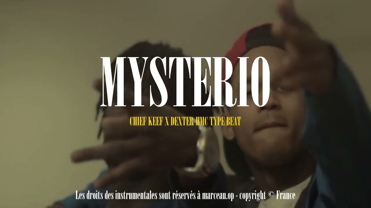 Chief Keef x Dexter HMC Type Beat - "MYSTERIO"