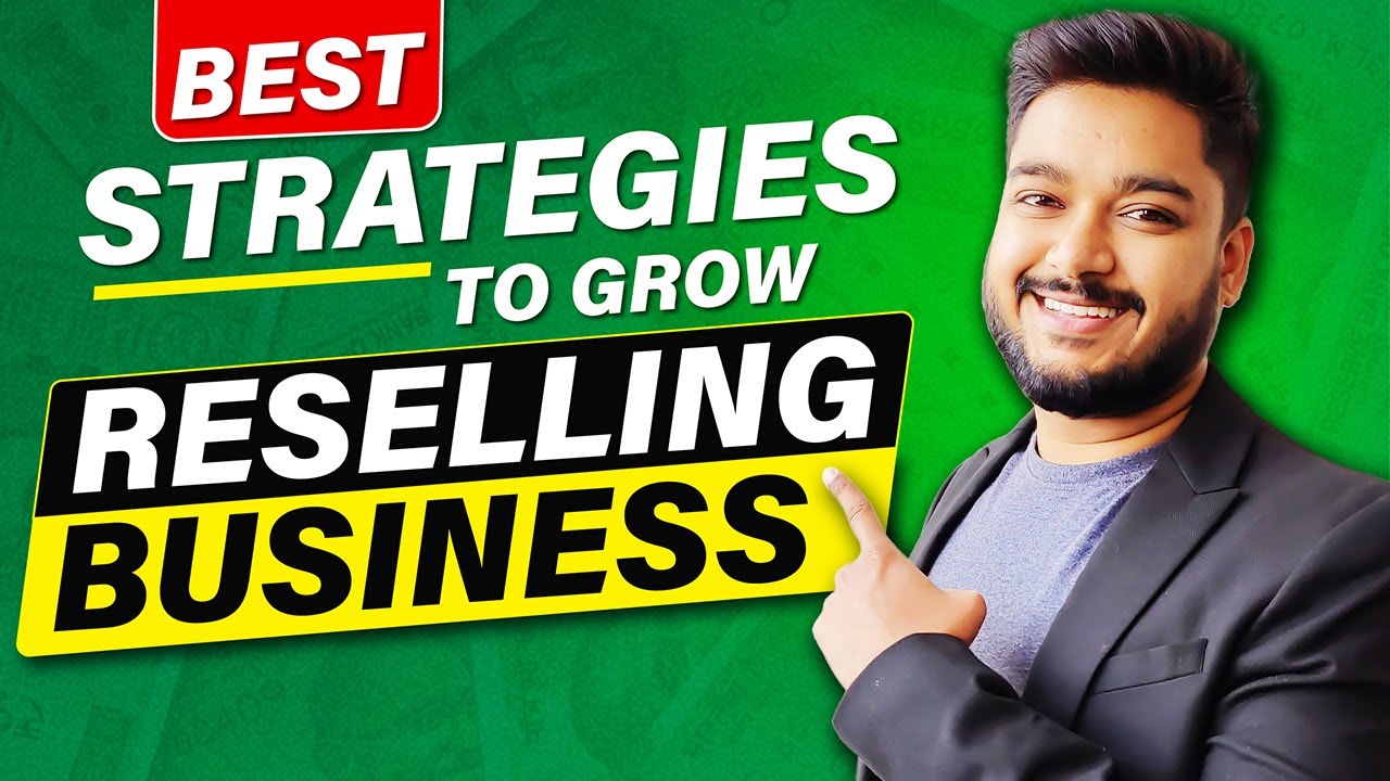 Grow Reselling Business in 2023 | Reselling Business | Social Seller Academy
