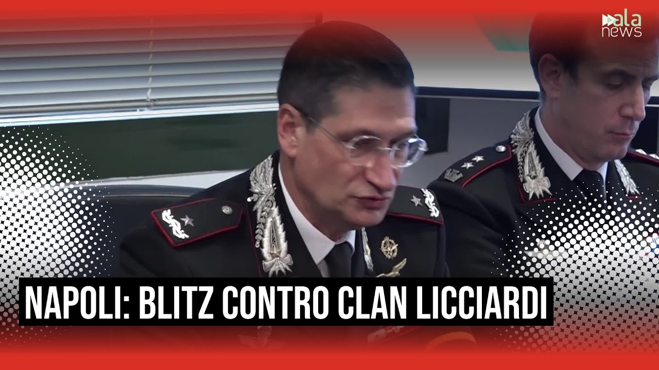 Camorra, a Napoli blitz contro clan Licciardi: 