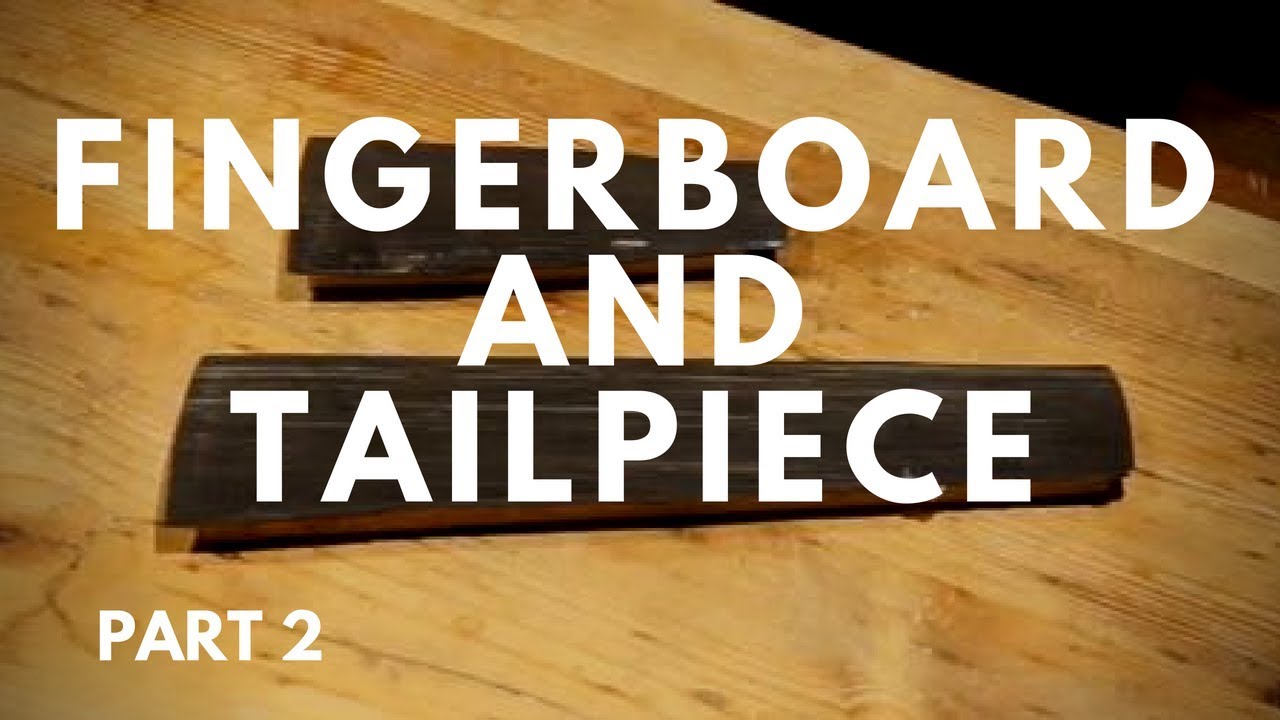 FINGERBOARD AND TAILPIECE MAKING - PART 2 -  VENEERING