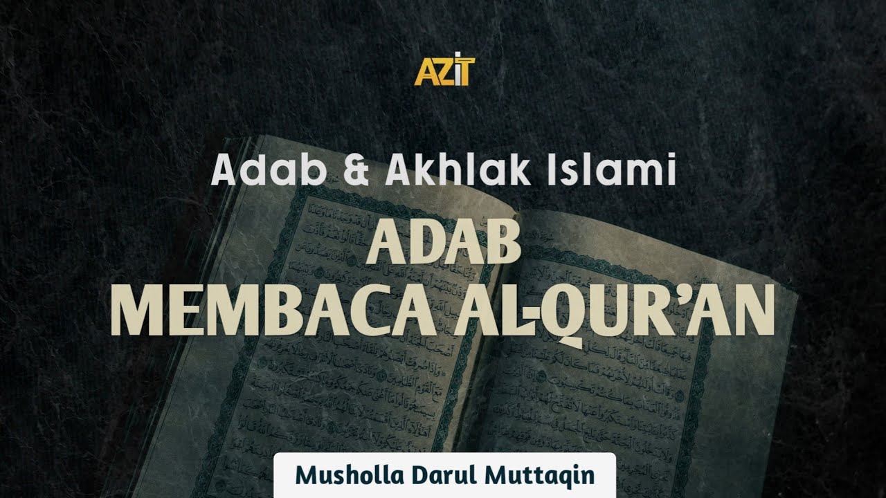 Adab Membaca Al Qur'an
