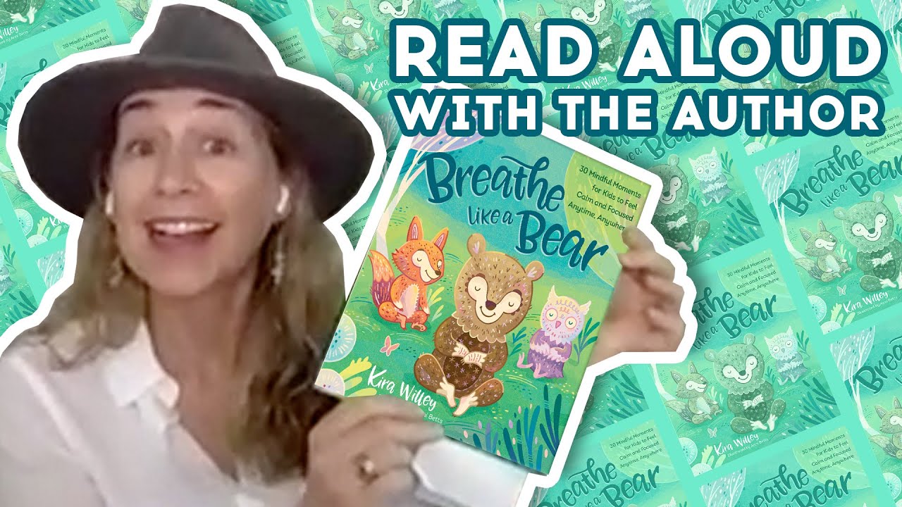 Breathe Like a Bear - Read Aloud With Author Kira Willey | Brightly Storytime