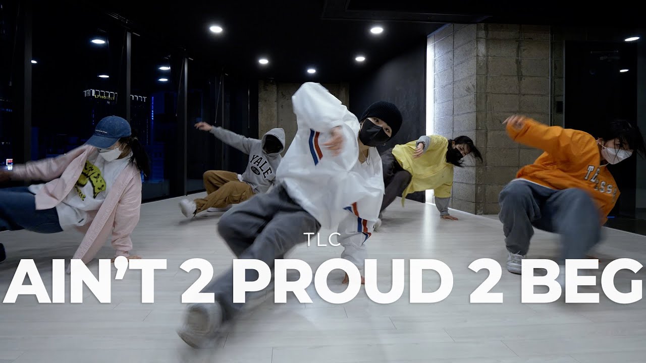 TLC - Ain’t 2 Proud 2 Beg / Very Choreography 실용무용 입시반