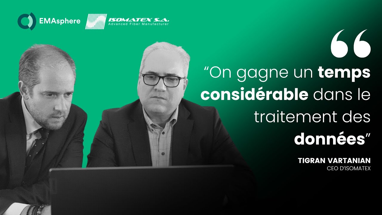 Isomatex : &ldquo;Aujourd&rsquo;hui, on ne peut plus se passer d&rsquo;EMAsphere&rdquo;