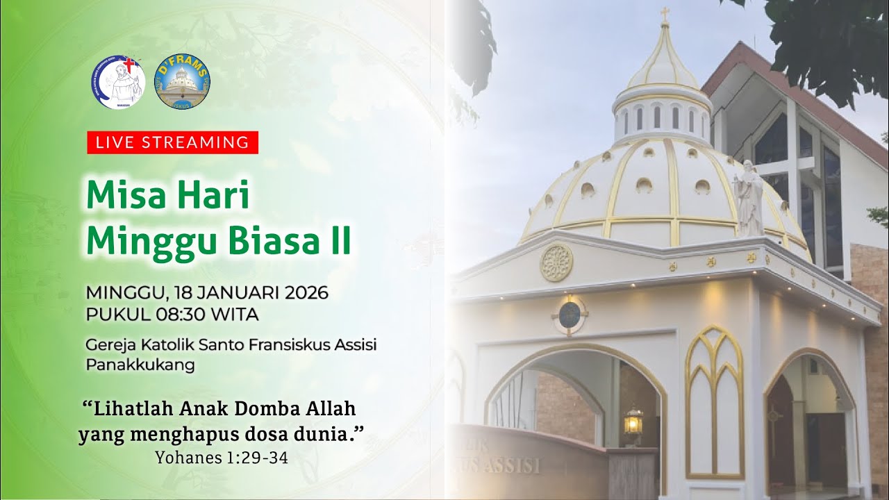 [Live Streaming] Misa Hari Minggu Biasa II - Minggu, 18 Januari 2026, Pukul 08.30 WITA
