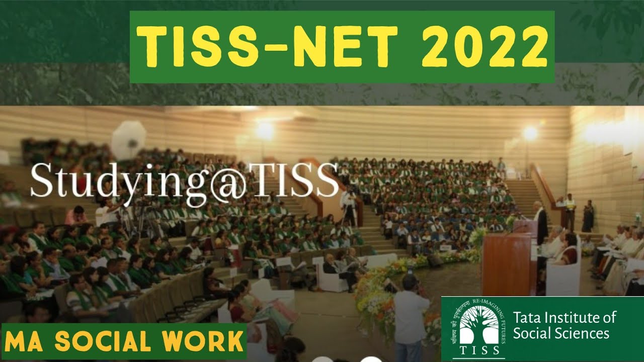 Admission Alert||MA in Social Work/9 Specialisation||TISS-NET 2022