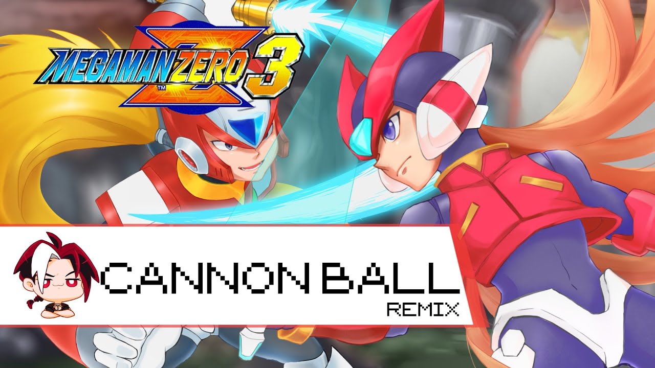 Mega Man Zero 3 | Cannon Ball Remix (No Fade In Volume Warning)