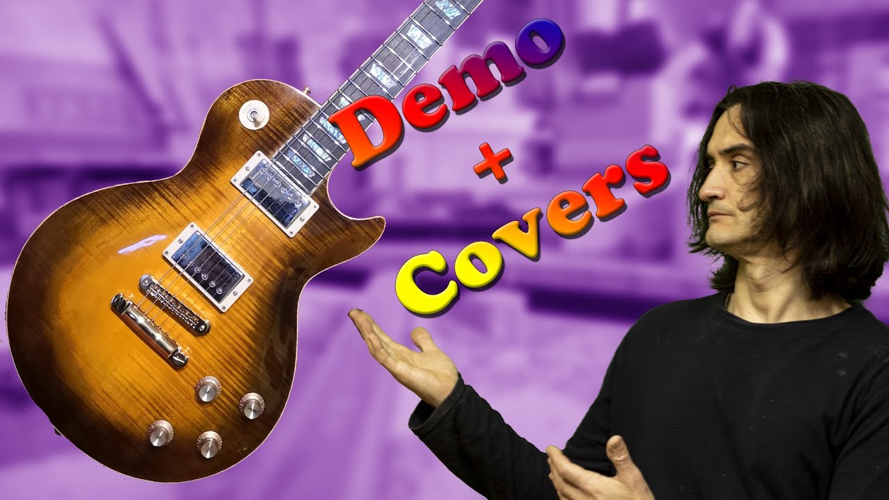 DEMO + COVERS [Como hacer una guitarra Tipo LES PAUL]
