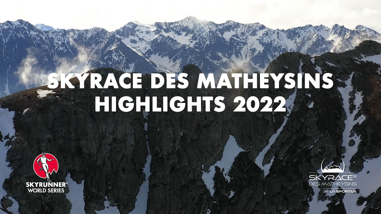 Skyrace des Matheysins 2022 - Highlights / SWS22 - Skyrunning